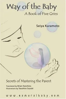 עטיפת הספר Way of the Baby: A Book of Five Grins מאת Brian Hutchins