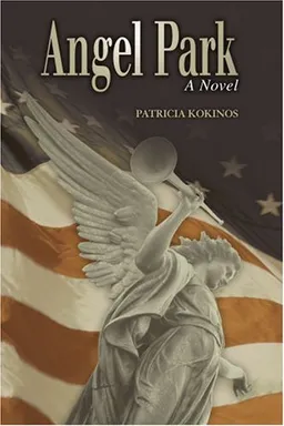 עטיפת הספר Angel Park: A Novel מאת Patricia Kokinos