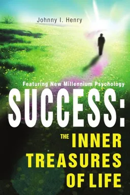 עטיפת הספר Success: The Inner Treasures of Life מאת Johnny Henry