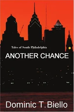 עטיפת הספר Another Chance: Tales of South Philadelphia מאת Dominic T Biello