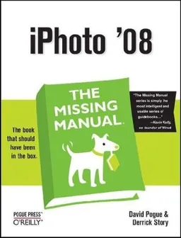 עטיפת הספר iPhoto '08: The Missing Manual מאת David Pogue
