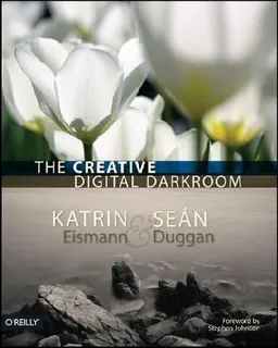 The Creative Digital Darkroom