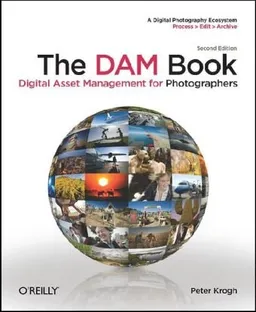 The DAM Book: Digital Asset Management for Photographers