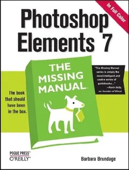 עטיפת הספר Photoshop Elements 7: The Missing Manual מאת Barbara Brundage