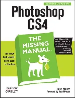 עטיפת הספר Photoshop CS4: The Missing Manual מאת Lesa Snider