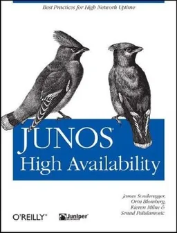 Junos High Availability: Best Practices for High Network Uptime (Animal Guide)