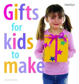 Gifts for Kids to Make