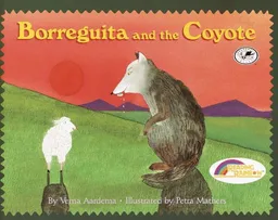 Borreguita And the Coyote: A Tale from Ayutla, Mexico (Reading Rainbow Books (Sagebrush))