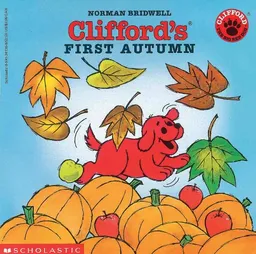 Clifford's First Autumn (Clifford the Big Red Dog)
