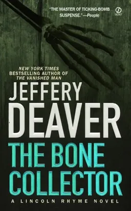 The Bone Collector (A Lincoln Rhyme Novel)