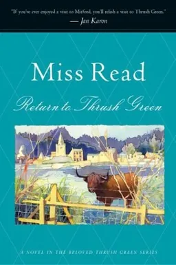 Return to Thrush Green (Thrush Green Series #5)