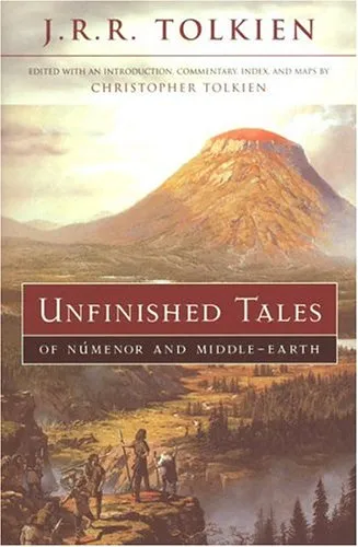 UNFINISHED TALES OF NUMENOR AND MIDDLE-EARTH