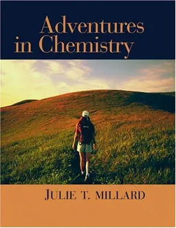 עטיפת הספר Adventures in Chemistry מאת Julie T. Millard