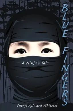 Blue Fingers: A Ninja's Tale