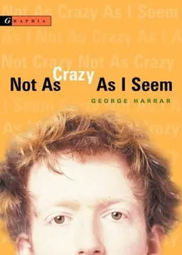 Not As Crazy As I Seem