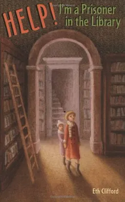 Help! I'm a Prisoner in the Library (A Jo-Beth and Mary Rose Mystery)