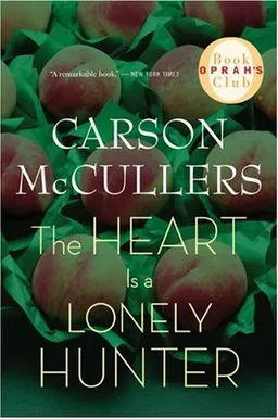 The Heart Is a Lonely Hunter (Oprah's Book Club)