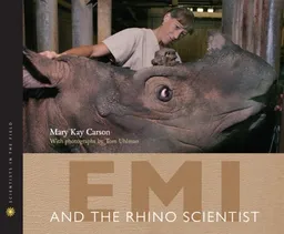 עטיפת הספר Emi and the Rhino Scientist (Scientists in the Field Series) מאת Mary Kay Carson
