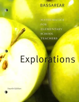 עטיפת הספר Explorations Manual for Bassarear's Mathematics for Elementary School Teachers, 4th מאת Tom Bassarear