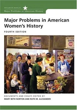 Major Problems in American Women's History (Major Problems in American History)