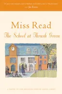 The School at Thrush Green (Thrush Green, Book 9)