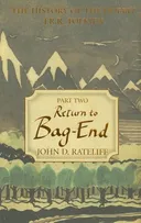 The History of the Hobbit, Volume 2 (Return to Bag-End)