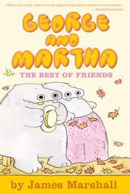 George and Martha: The Best of Friends Early Reader #4