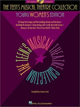 The Teen's Musical Theatre Collection: Young Women's Edition (Vocal Collection)