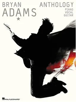 Bryan Adams Anthology (Piano/Vocal/Guitar Artist Songbook)