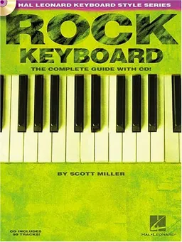 Rock Keyboard - The Complete Guide with CD!: Hal Leonard Keyboard Style Series