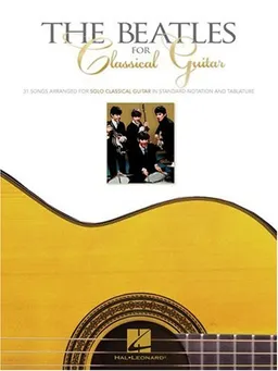 The Beatles for Classical Guitar (Guitar Solo)