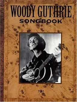 Woody Guthrie Songbook (Richmond Music ¯ Folios)