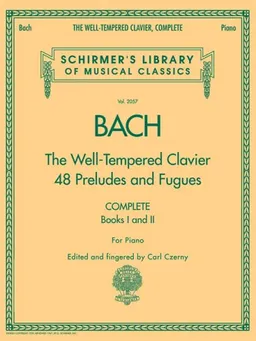 עטיפת הספר The Well-Tempered Clavier, Complete: Schirmer Library of Musical Classics, Volume 2057 (Schirmer's Library of Musical Classics) מאת Carl Czerny