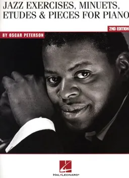 Oscar Peterson - Jazz Exercises, Minuets, Etudes and Pieces for Piano (keyboard instruction)