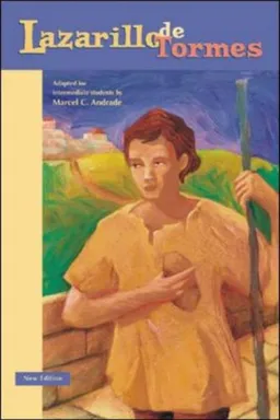 Classic Literary Adaptation: Lazarillo de Tormes (Spanish Edition)