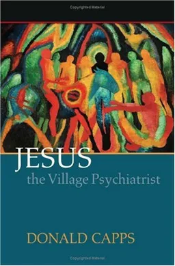 עטיפת הספר Jesus the Village Psychiatrist מאת Donald Capps