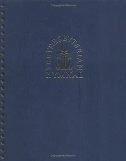 The Presbyterian Hymnal (Pew Edition):Â Hymns, Psalms, and Spiritual Songs