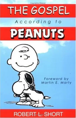 The Gospel According to PeanutsÂ (Gospel According To...)