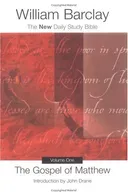 The Gospel of Matthew Volume I (The New Daily Study Bible)