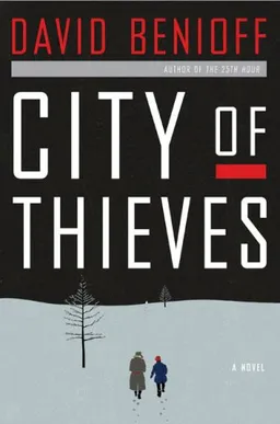 City of Thieves: A Novel