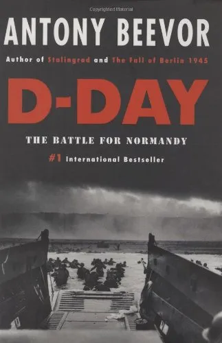 D-DAY : THE BATTLE FOR NORMANDY