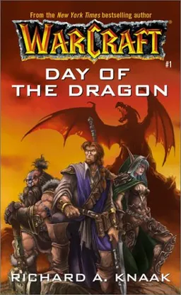 Day of the Dragon (WarCraft, Book 1) (No.1)