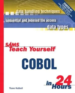 עטיפת הספר Sams Teach Yourself COBOL in 24 Hours מאת Thane Hubbell