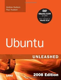 עטיפת הספר Ubuntu Unleashed 2008 Edition: Covering 8.04 and 8.10 (4th Edition) מאת Andrew Hudson