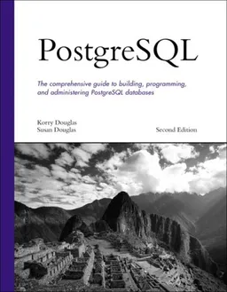 עטיפת הספר PostgreSQL (2nd Edition) מאת Korry Douglas