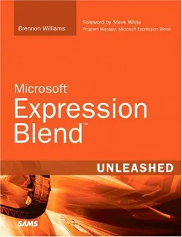עטיפת הספר Microsoft Expression Blend Unleashed מאת Brennon Williams