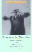 Strangers to Ourselves: Discovering the Adaptive Unconscious