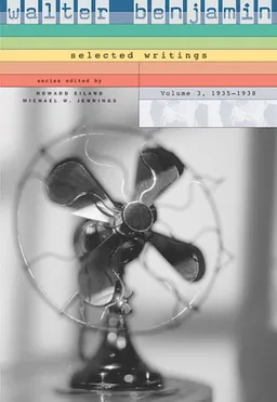 עטיפת הספר Walter Benjamin: Selected Writings, Volume 3, 1935-1938 מאת Walter Benjamin
