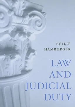 Law and Judicial Duty