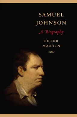 Samuel Johnson: A Biography